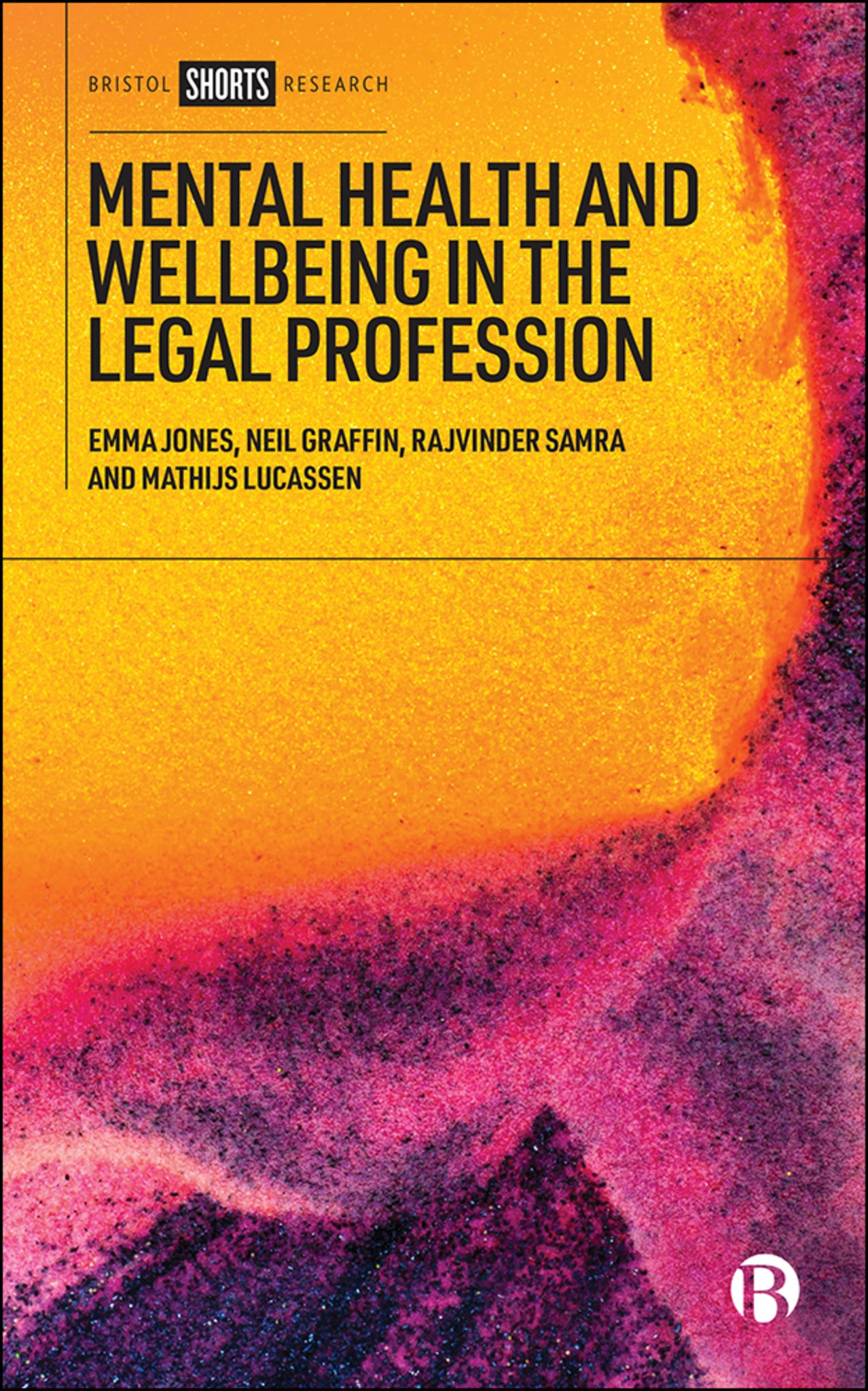 Cover image for Mental Health and Wellbeing in the Legal Profession ISBN 9781529210743