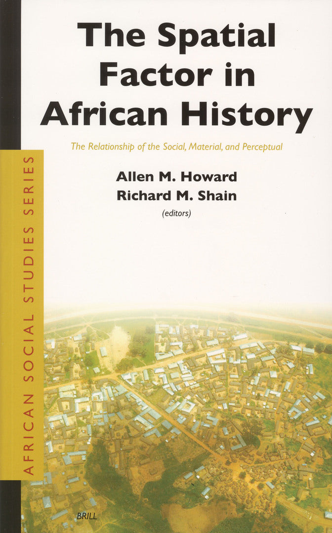 Cover image for The Spatial Factor in African History ISBN 9789004139138