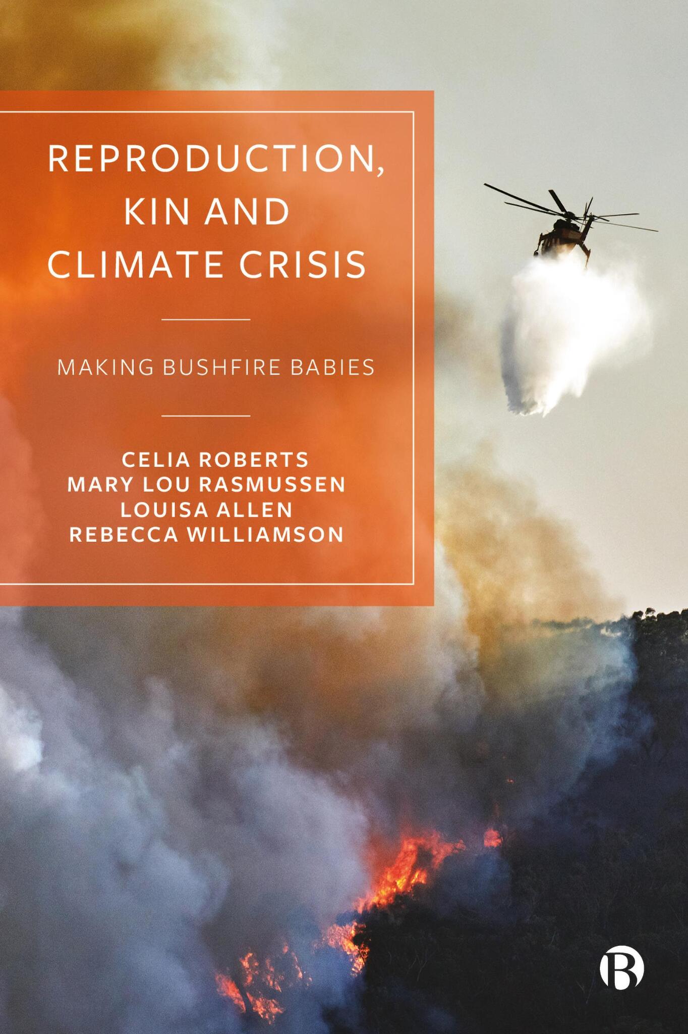 Cover image for Reproduction, Kin and Climate Crisis ISBN 9781529226843