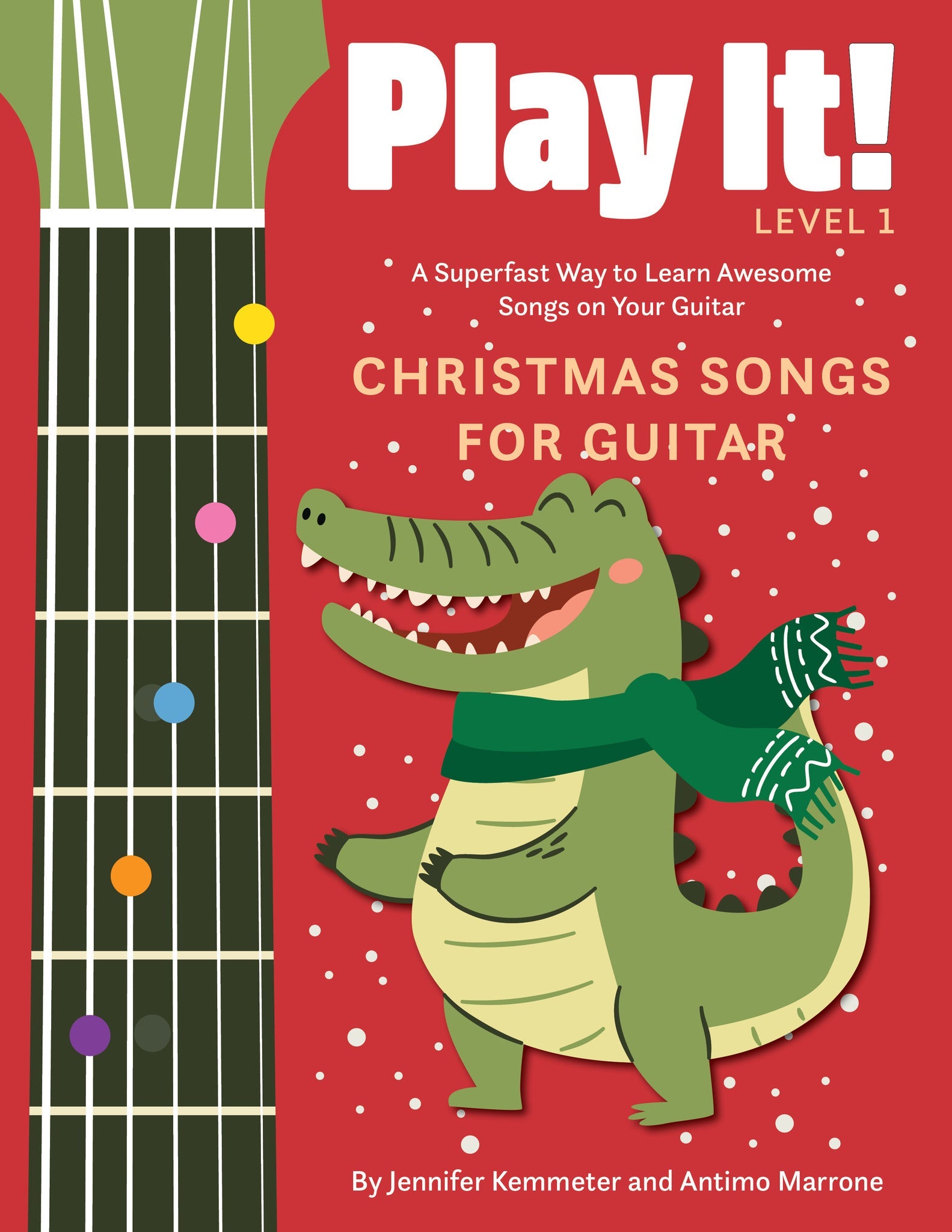 Cover image for Play It! Christmas Songs for Guitar ISBN 9781513142005