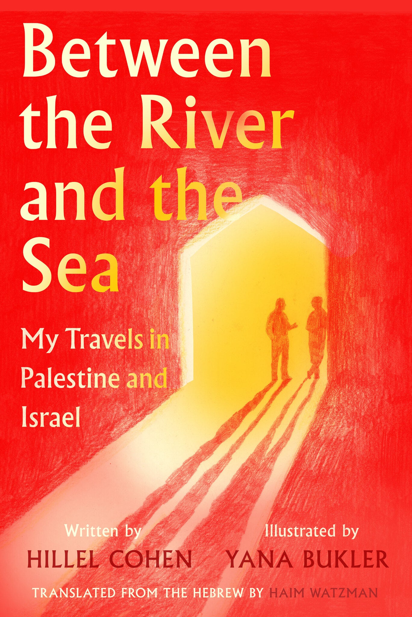 Between the River and the Sea