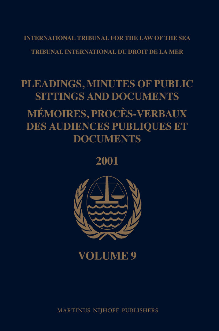 Cover image for Pleadings, Minutes of Public Sittings and Documents / Mémoires, procès-verbaux des audiences publiques et documents, Volume 9 (2001) ISBN 9789004168930