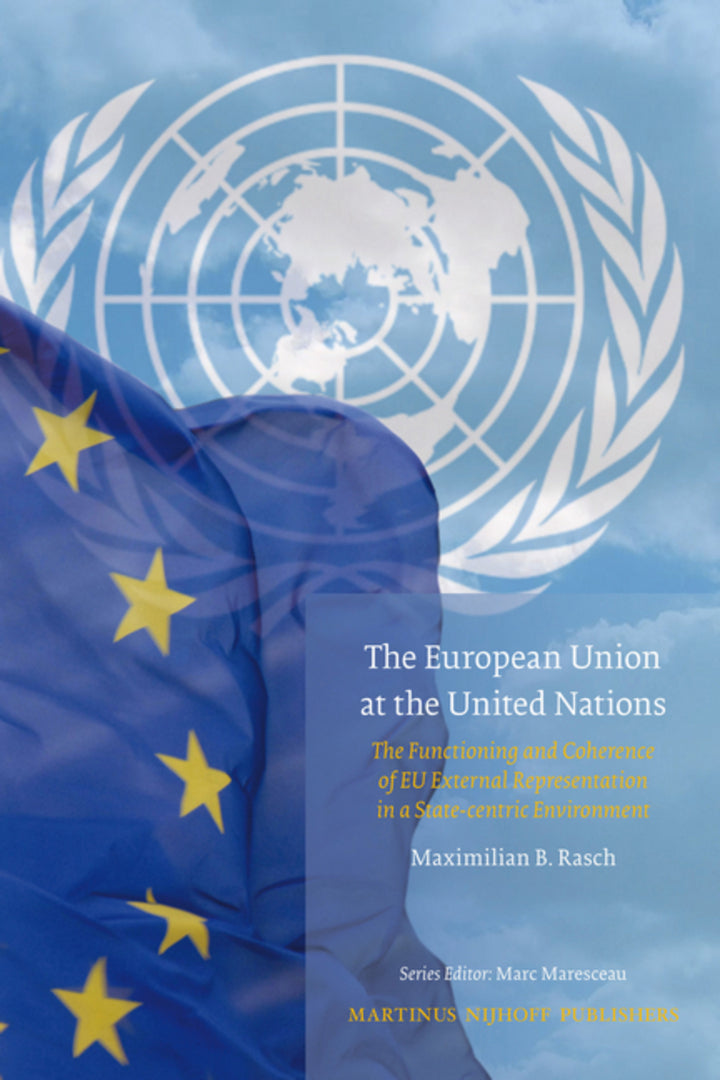 Cover image for The European Union at the United Nations ISBN 9789004167148
