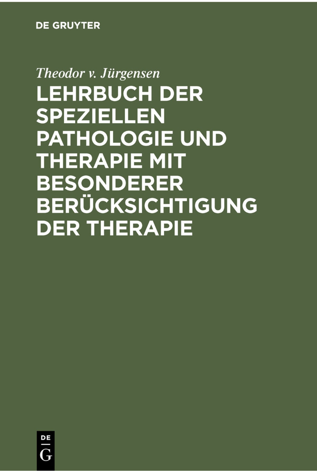 Cover image for Lehrbuch der speziellen Pathologie und Therapie mit besonderer Berücksichtigung der Therapie ISBN 9783112355336
