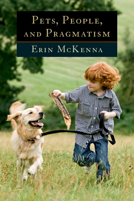 Pets, People, and Pragmatism