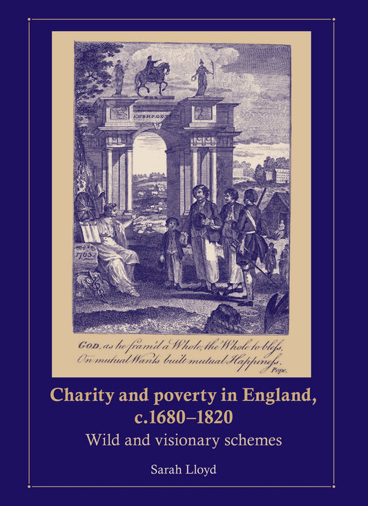 Charity and poverty in England, c.1680–1820