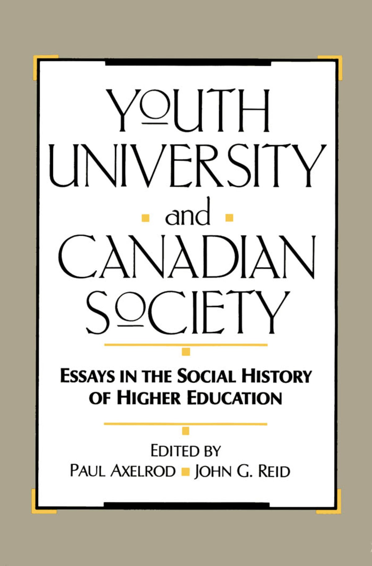 Cover image for Youth, University, and Canadian Society ISBN 9780773561915