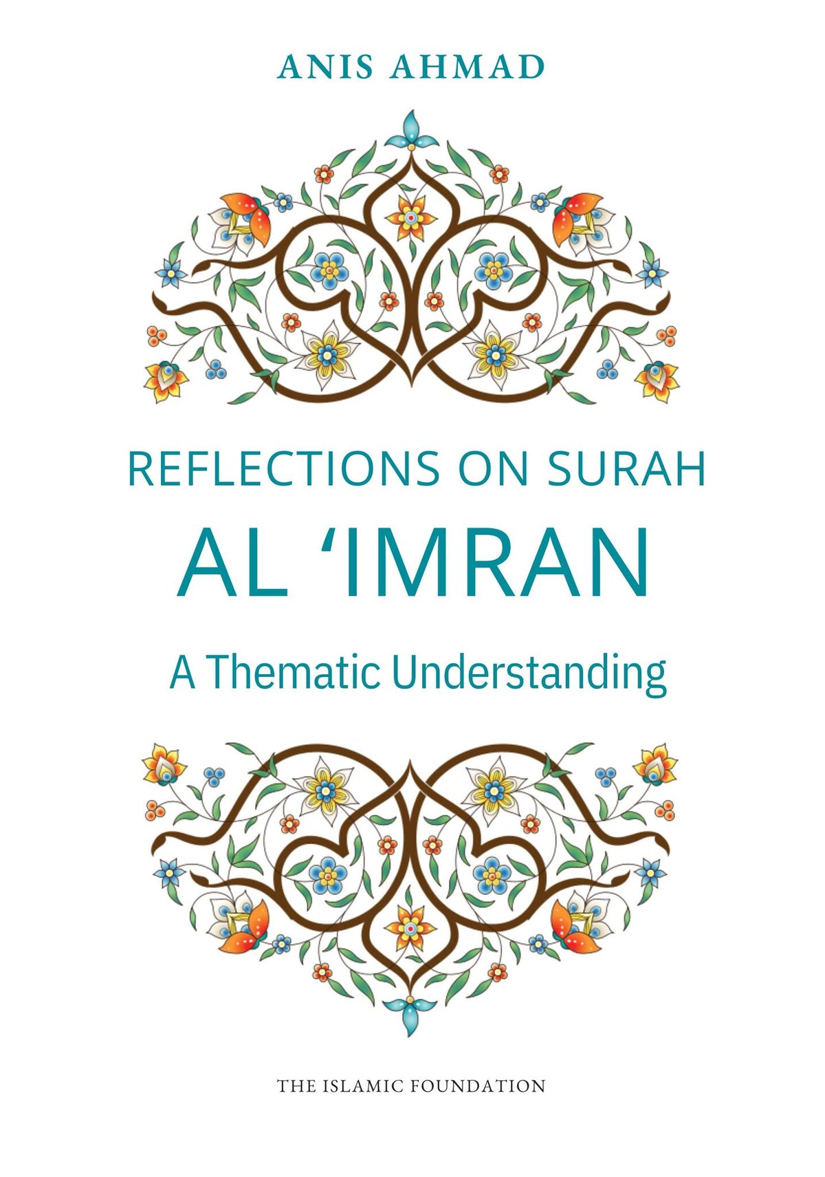 Reflections on Surah al Imran