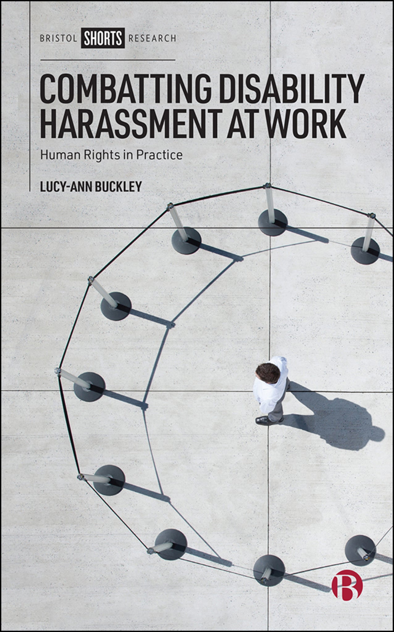 Cover image for Combatting Disability Harassment at Work ISBN 9781529223781