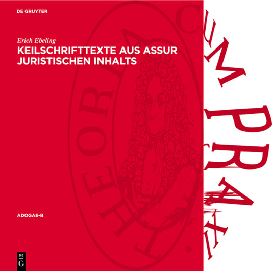 Keilschrifttexte aus Assur Juristischen Inhalts