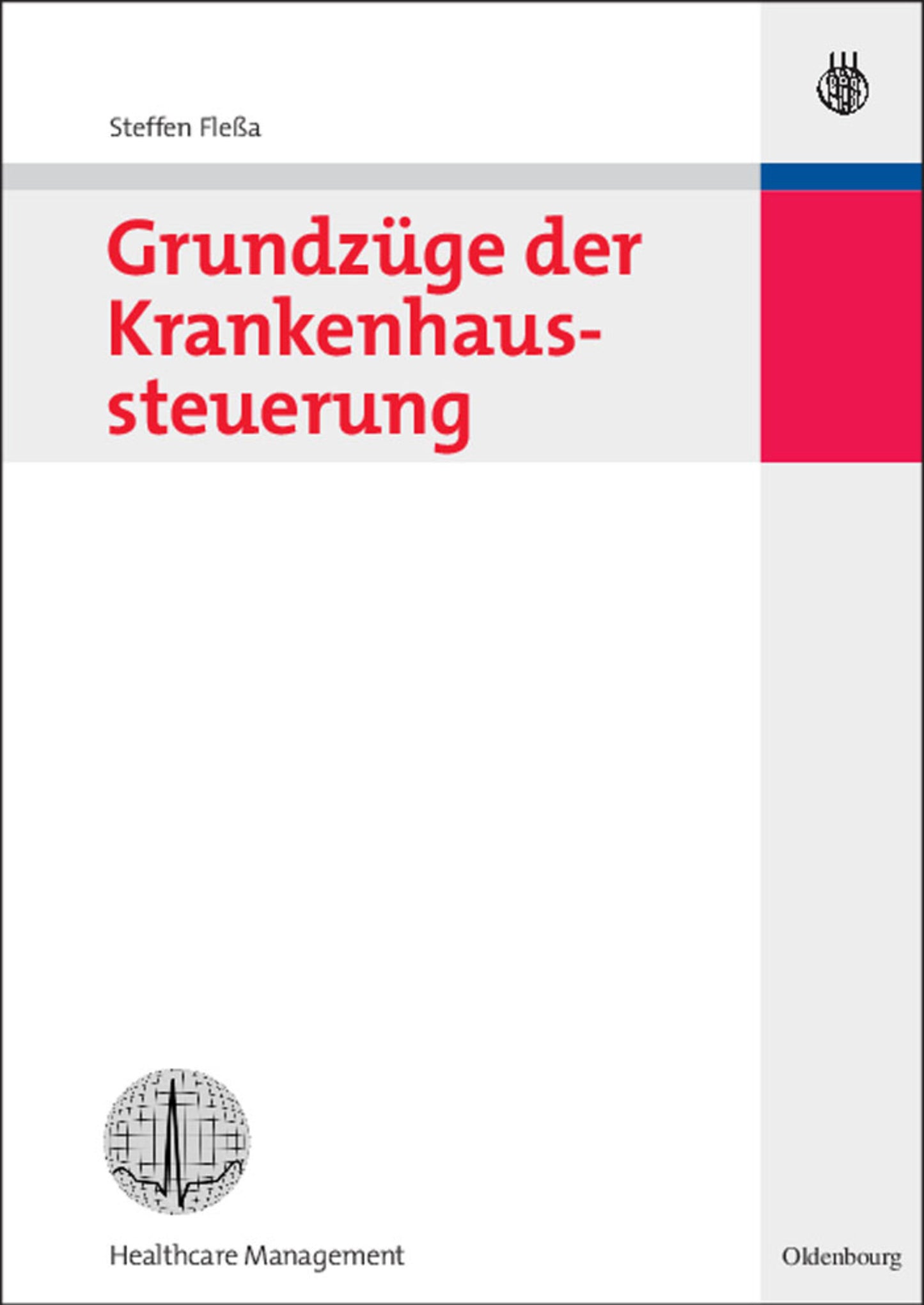 Grundzüge der Krankenhaussteuerung