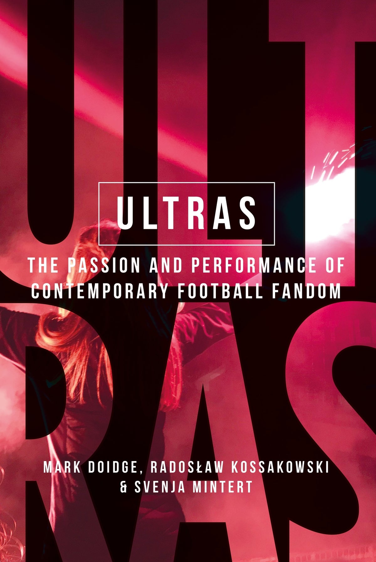 Cover image for Ultras ISBN 9781526127624