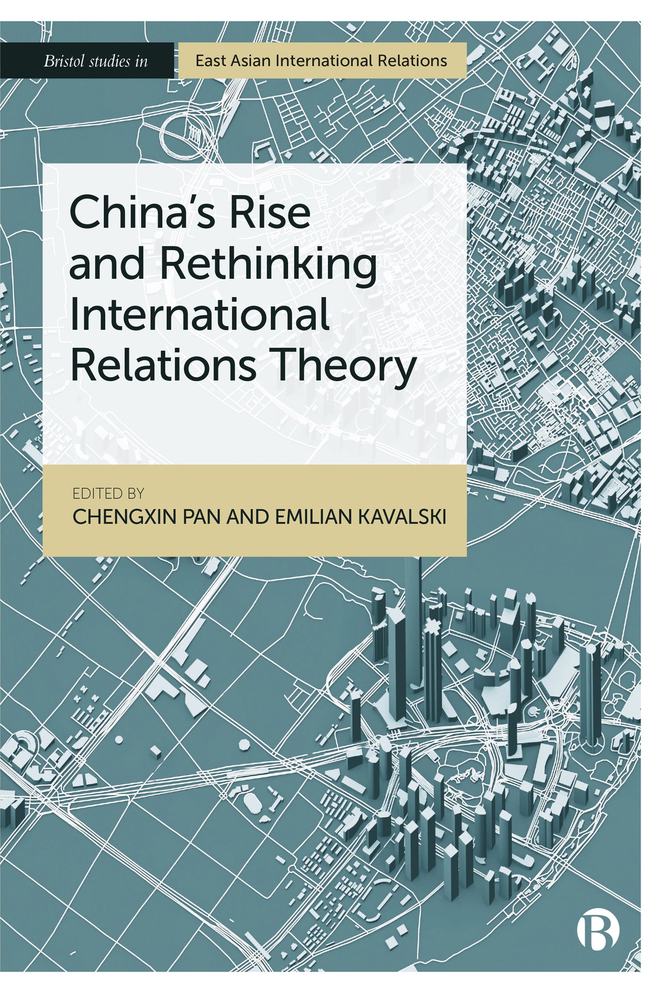 Cover image for China’s Rise and Rethinking International Relations Theory ISBN 9781529212945