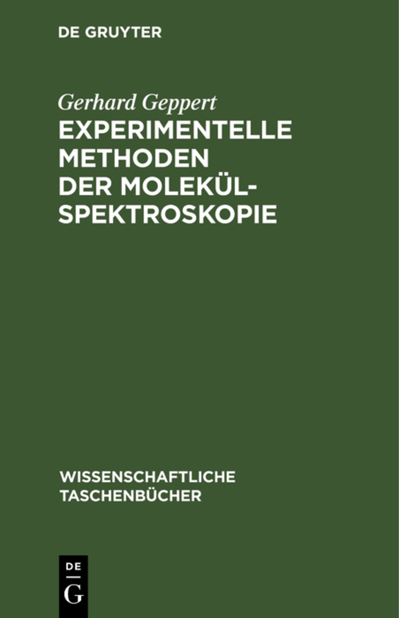 Experimentelle Methoden der Molekülspektroskopie