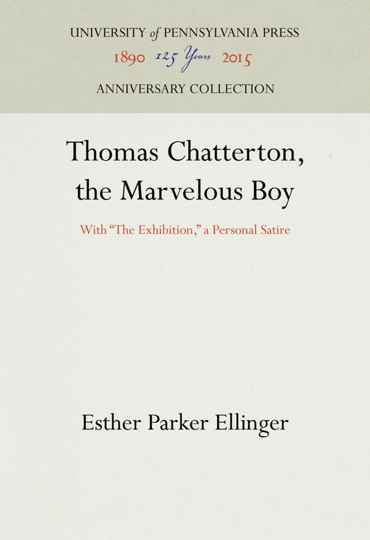 Thomas Chatterton, the Marvelous Boy
