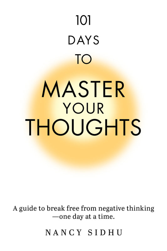 101 Days to Master Your Thoughts