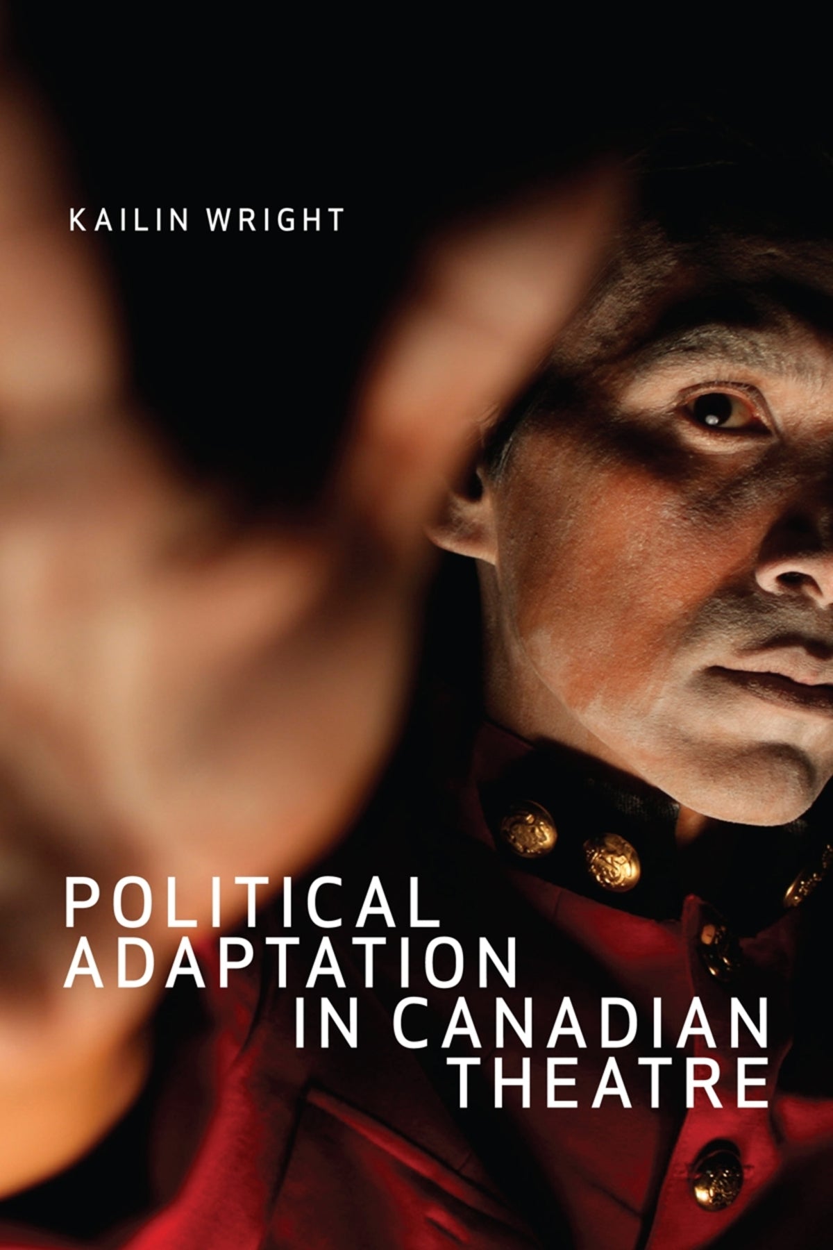 Cover image for Political Adaptation in Canadian Theatre ISBN 9780228001904