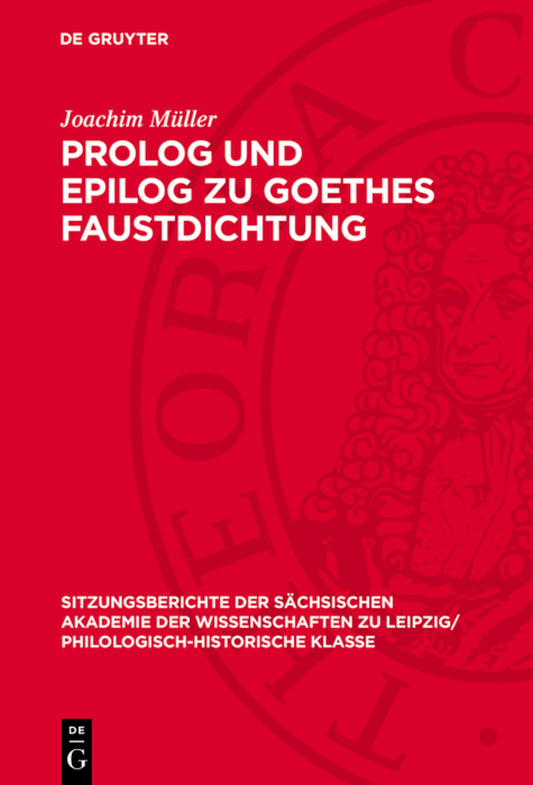 Prolog und Epilog zu Goethes Faustdichtung