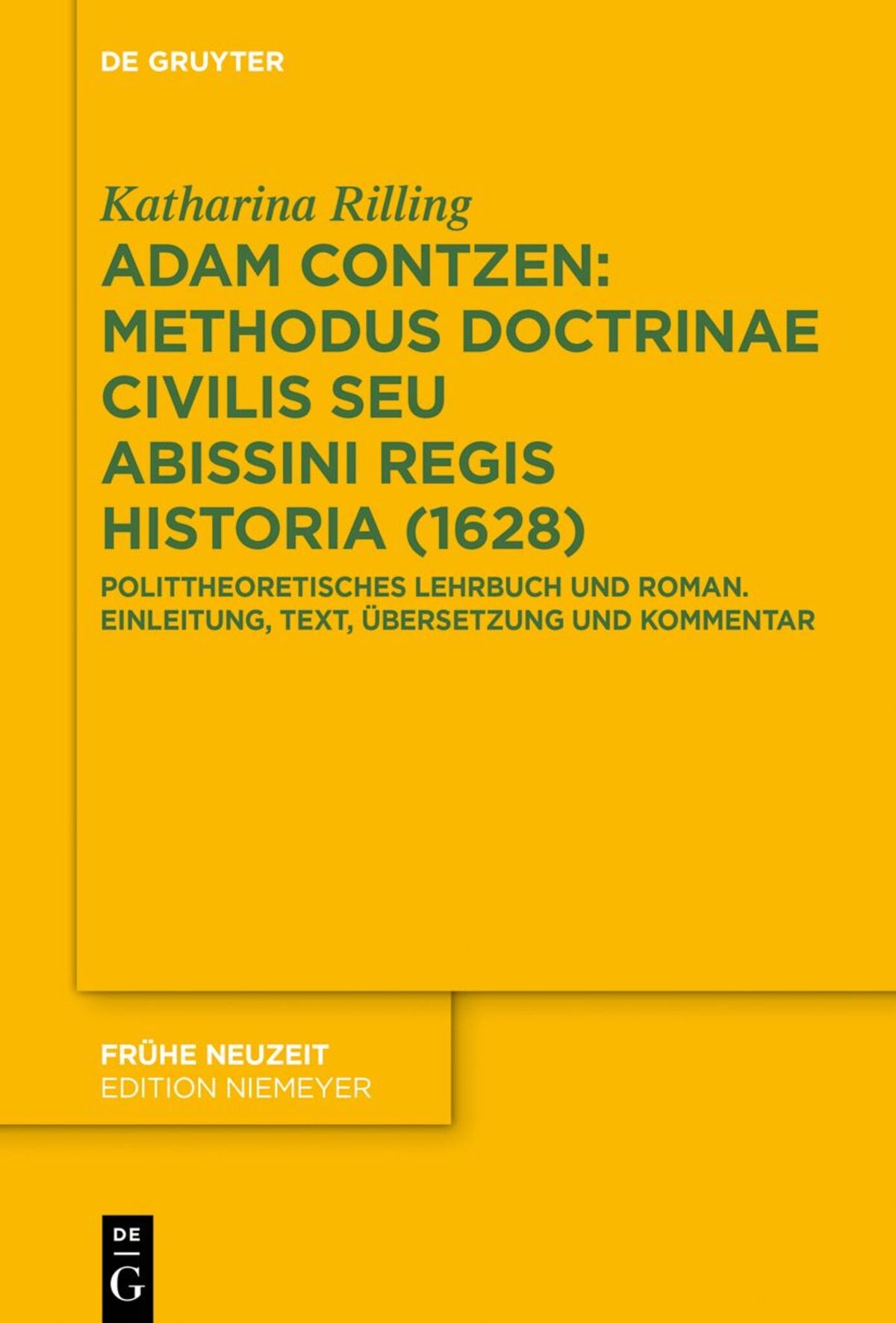 Cover image for Adam Contzen: Methodus Doctrinae Civilis Seu Abissini Regis Historia (1628) ISBN 9783111676432
