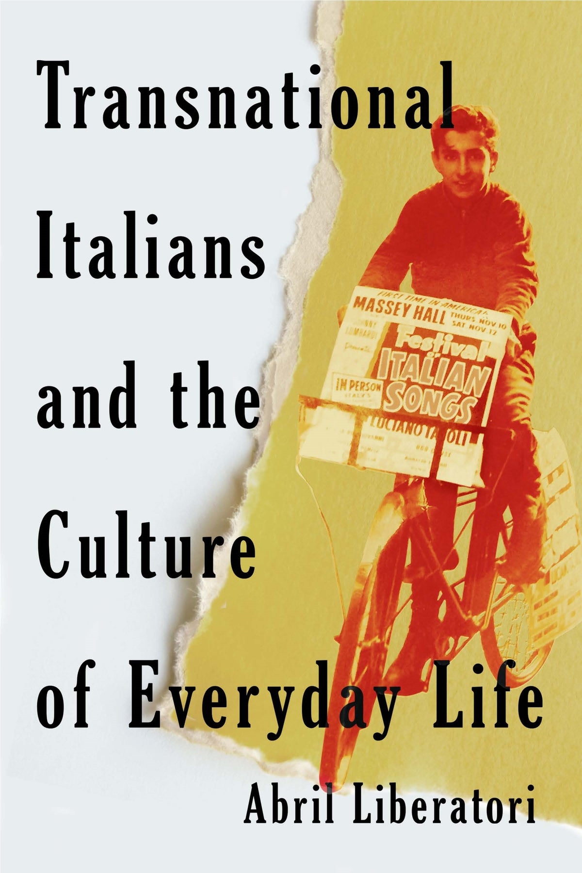 Cover image for Transnational Italians and the Culture of Everyday Life ISBN 9780228028499
