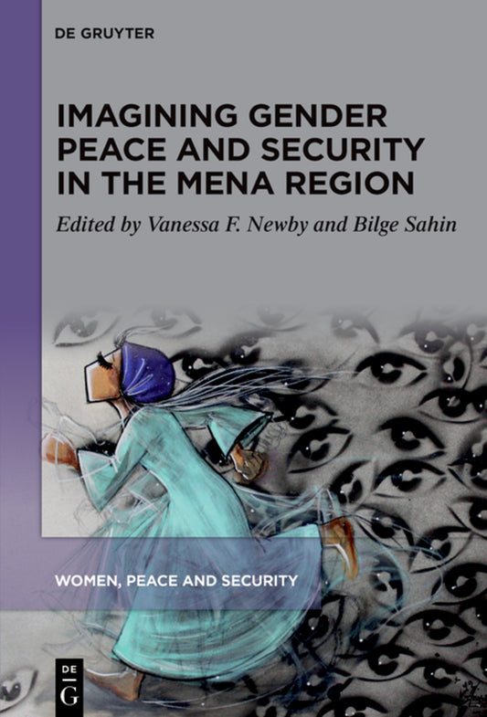 Imagining Gender Peace and Security in the MENA Region