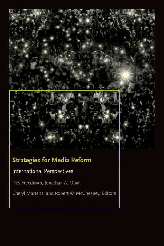Strategies for Media Reform