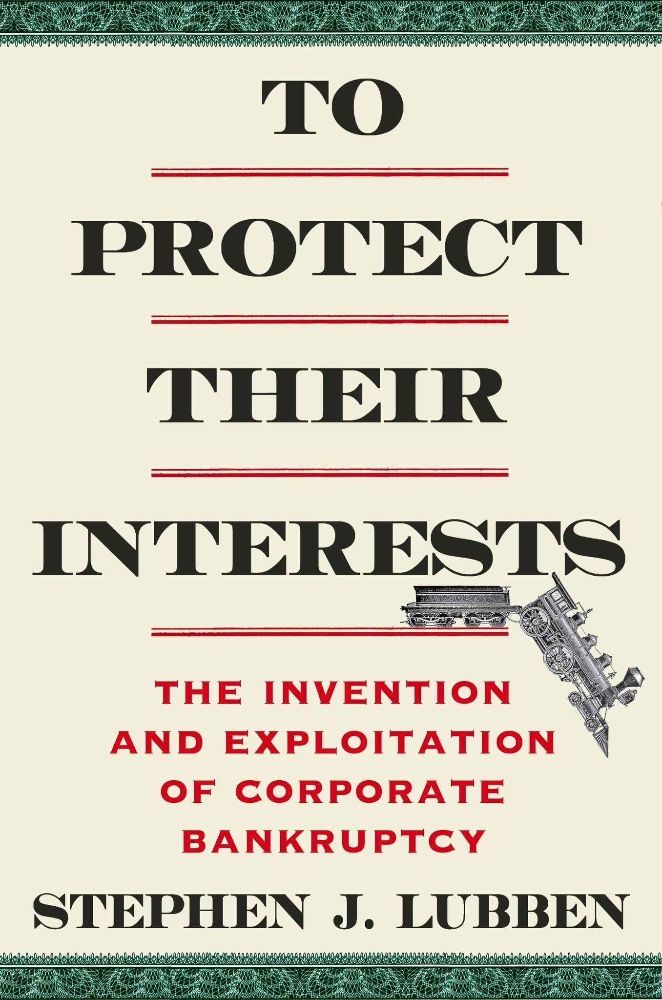 To Protect Their Interests