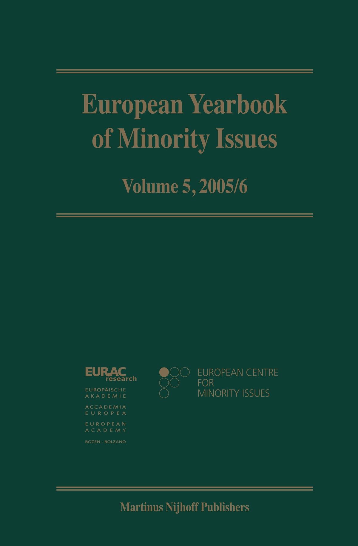 European Yearbook of Minority Issues, Volume 5 (2005/2006)