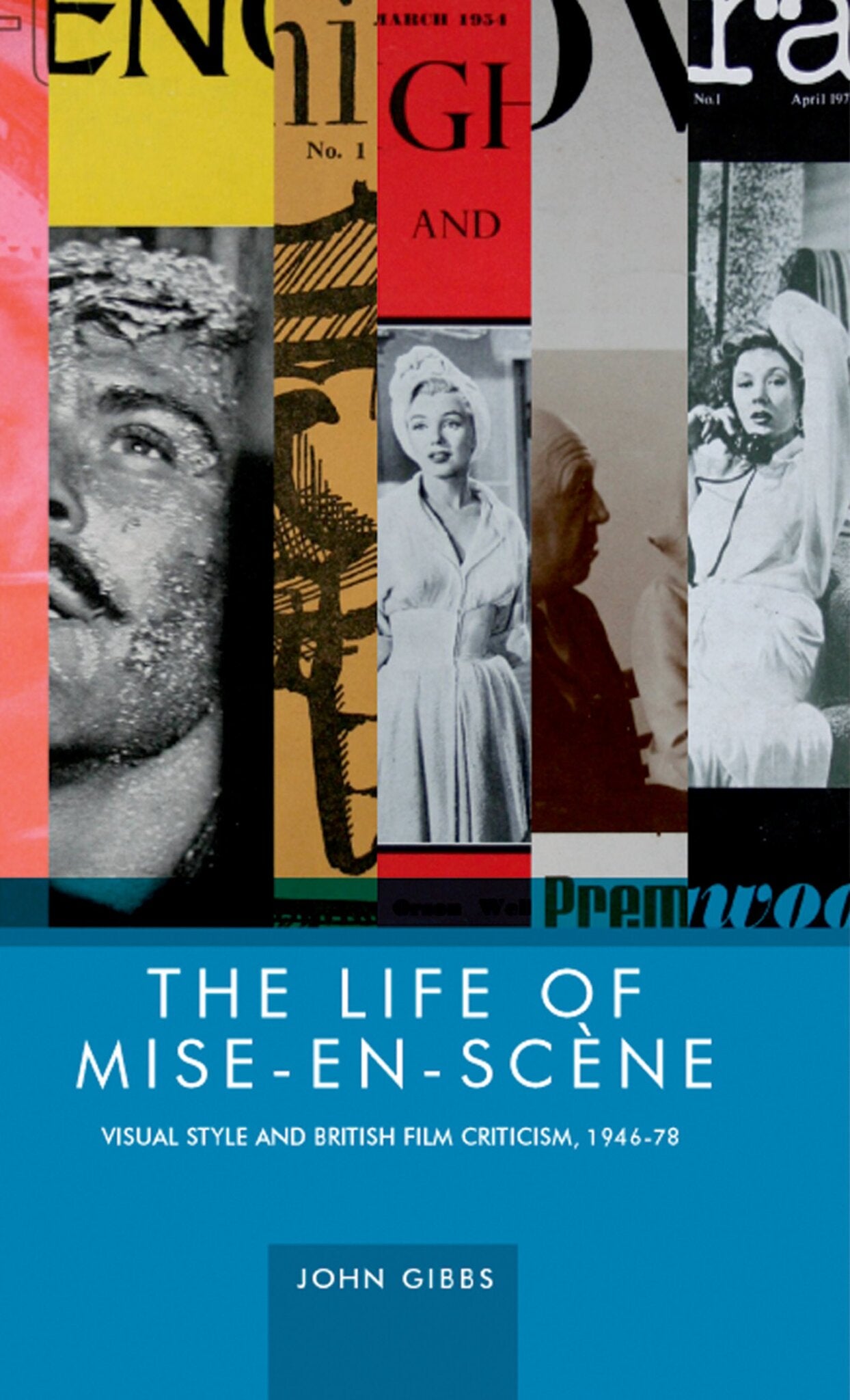 The life of mise-en-scène