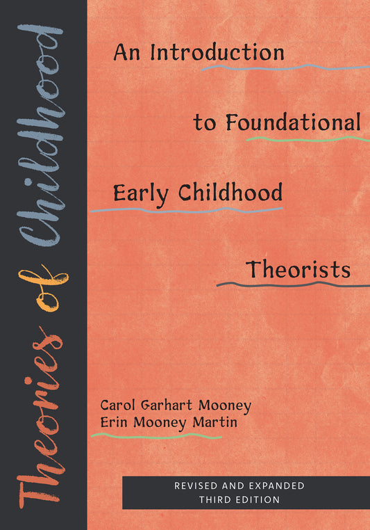 Theories of Childhood, Revised and Expanded Third Edition