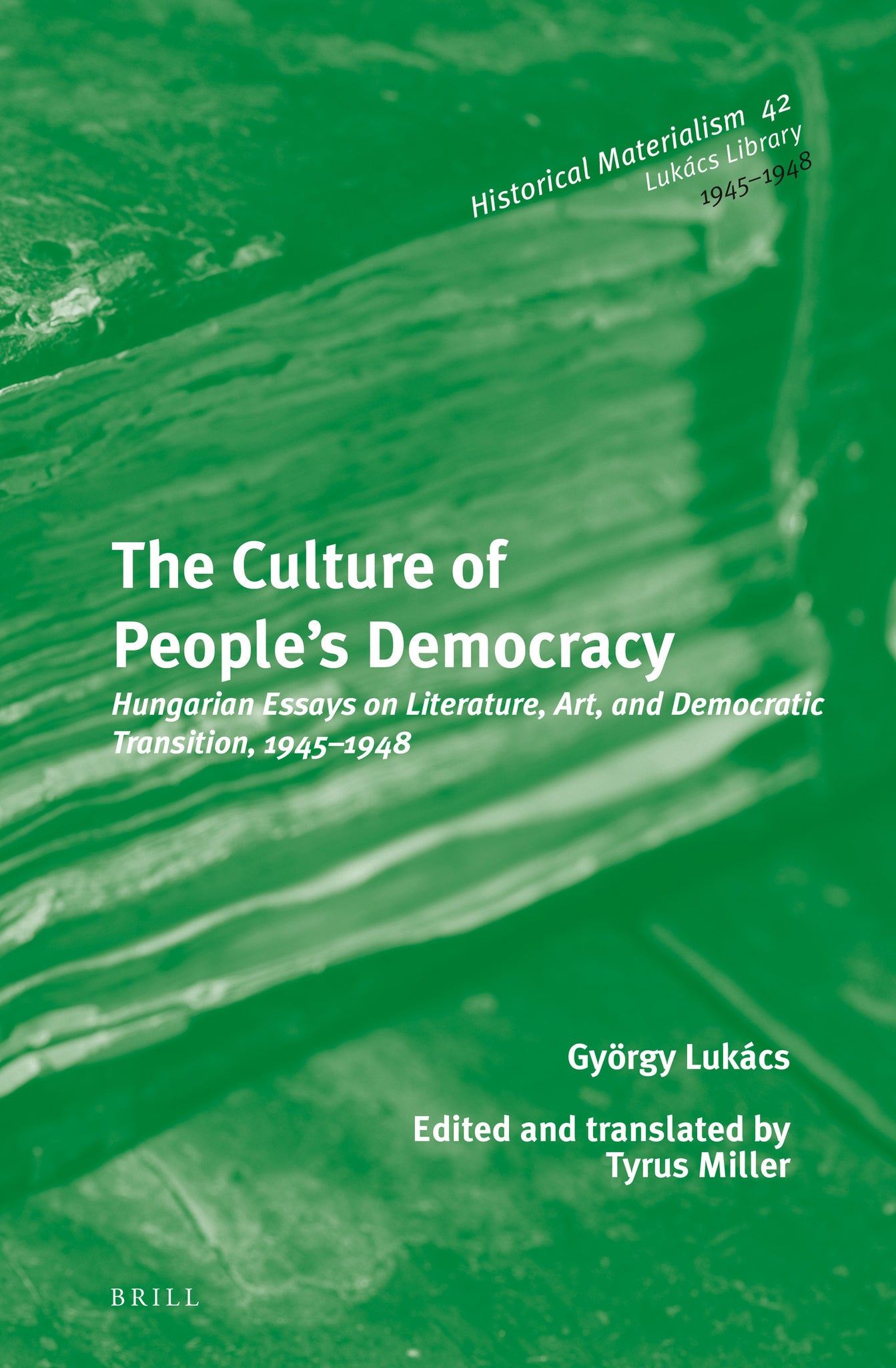 Cover image for The Culture of People's Democracy ISBN 9789004217270