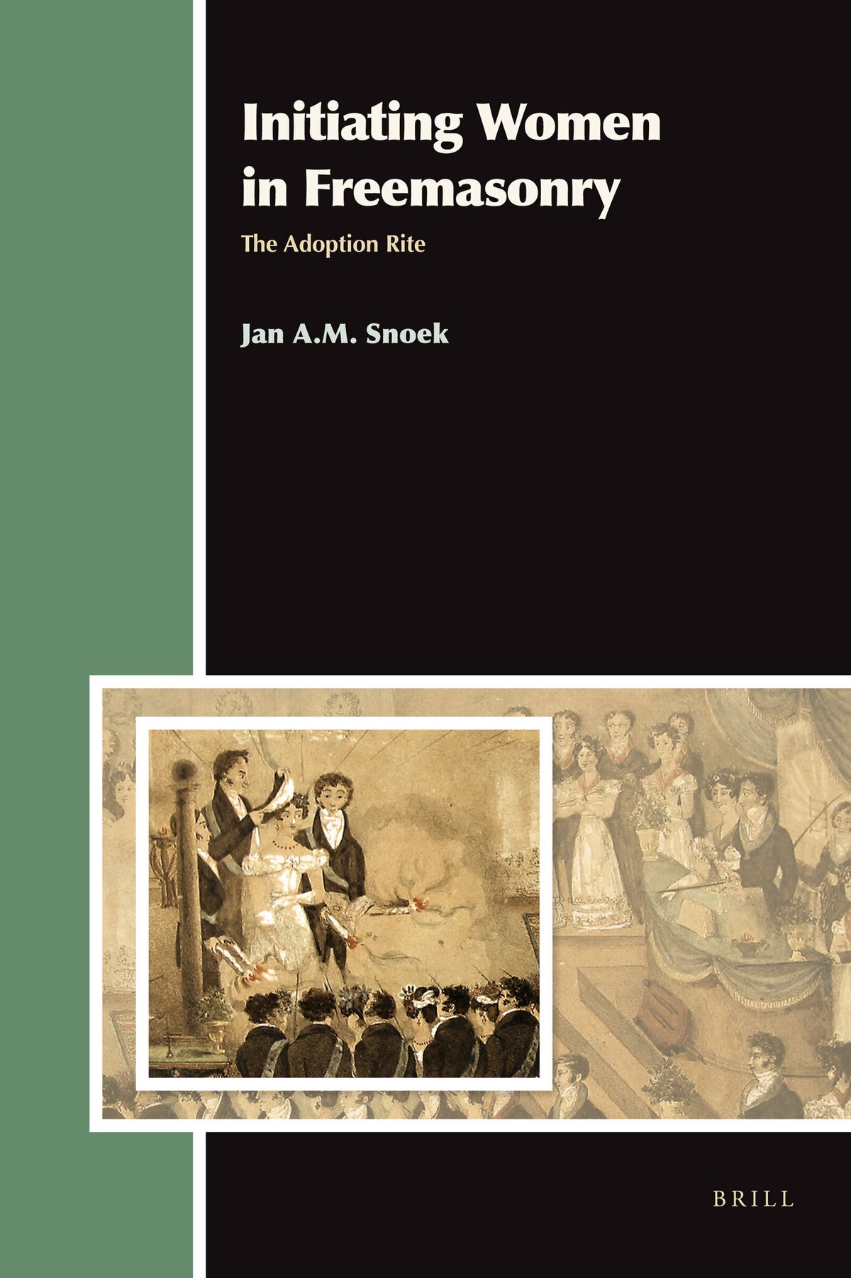 Cover image for Initiating Women in Freemasonry ISBN 9789004210790