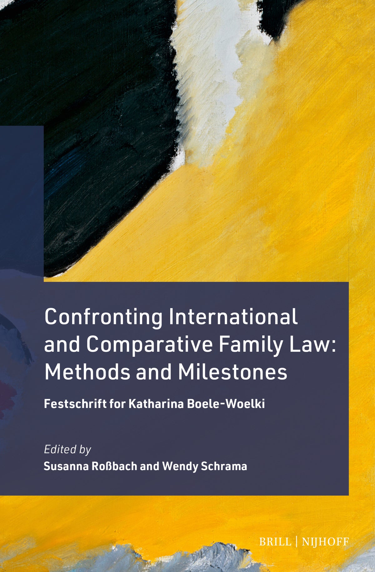 Confronting International and Comparative Family Law: Methods and Milestones