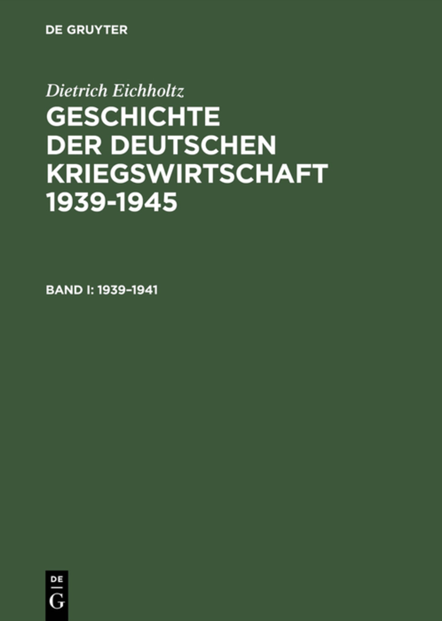 Geschichte der deutschen Kriegswirtschaft 1939–1945