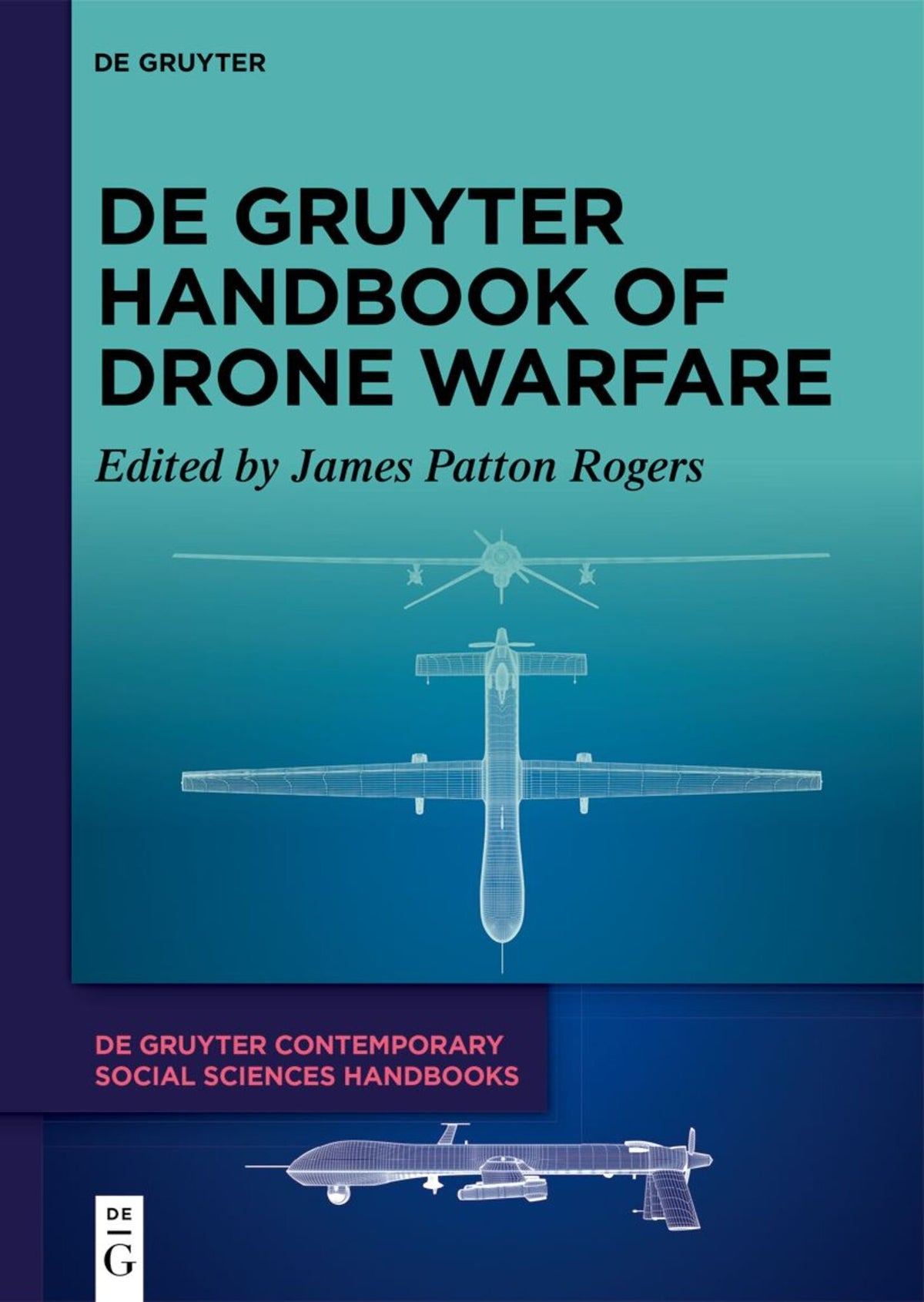 Cover image for De Gruyter Handbook of Drone Warfare ISBN 9783110741926