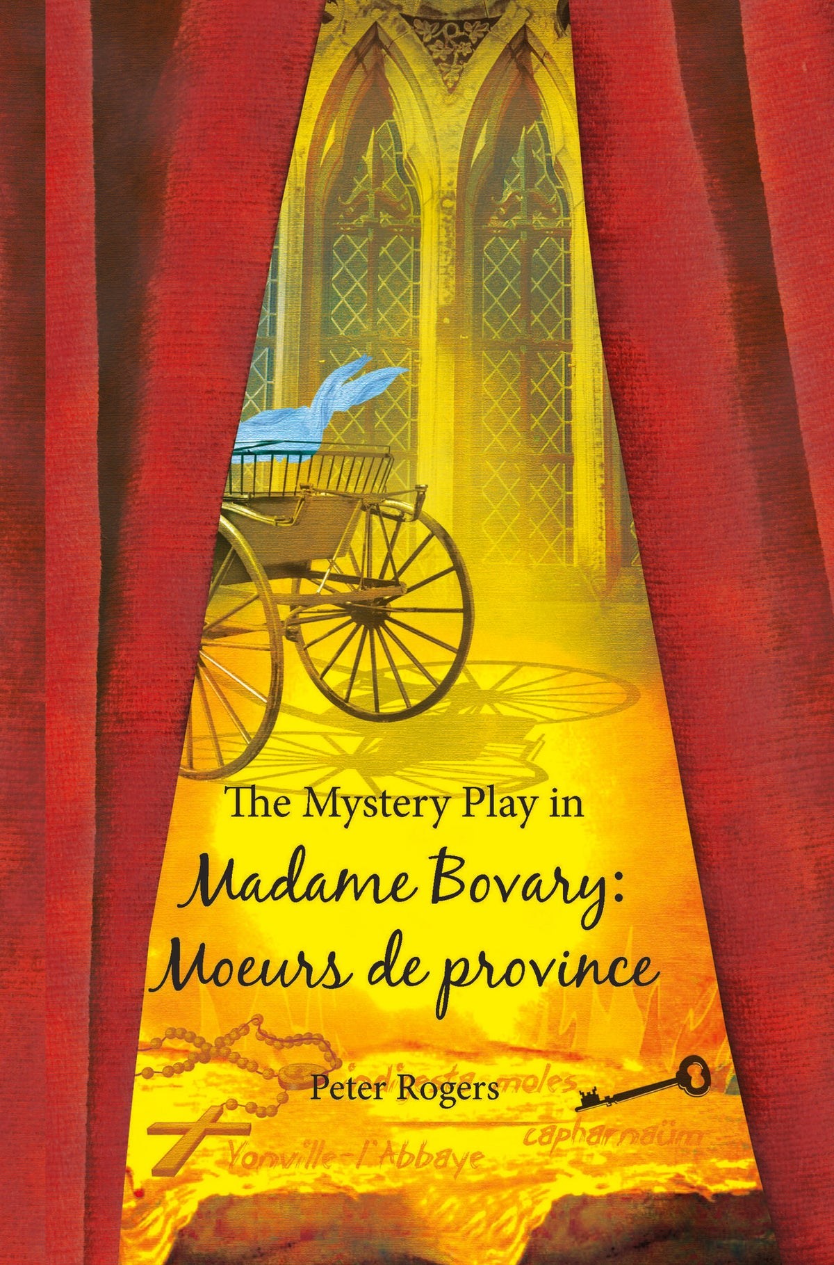 Cover image for The Mystery Play in Madame Bovary: Moeurs de province ISBN 9789042027060