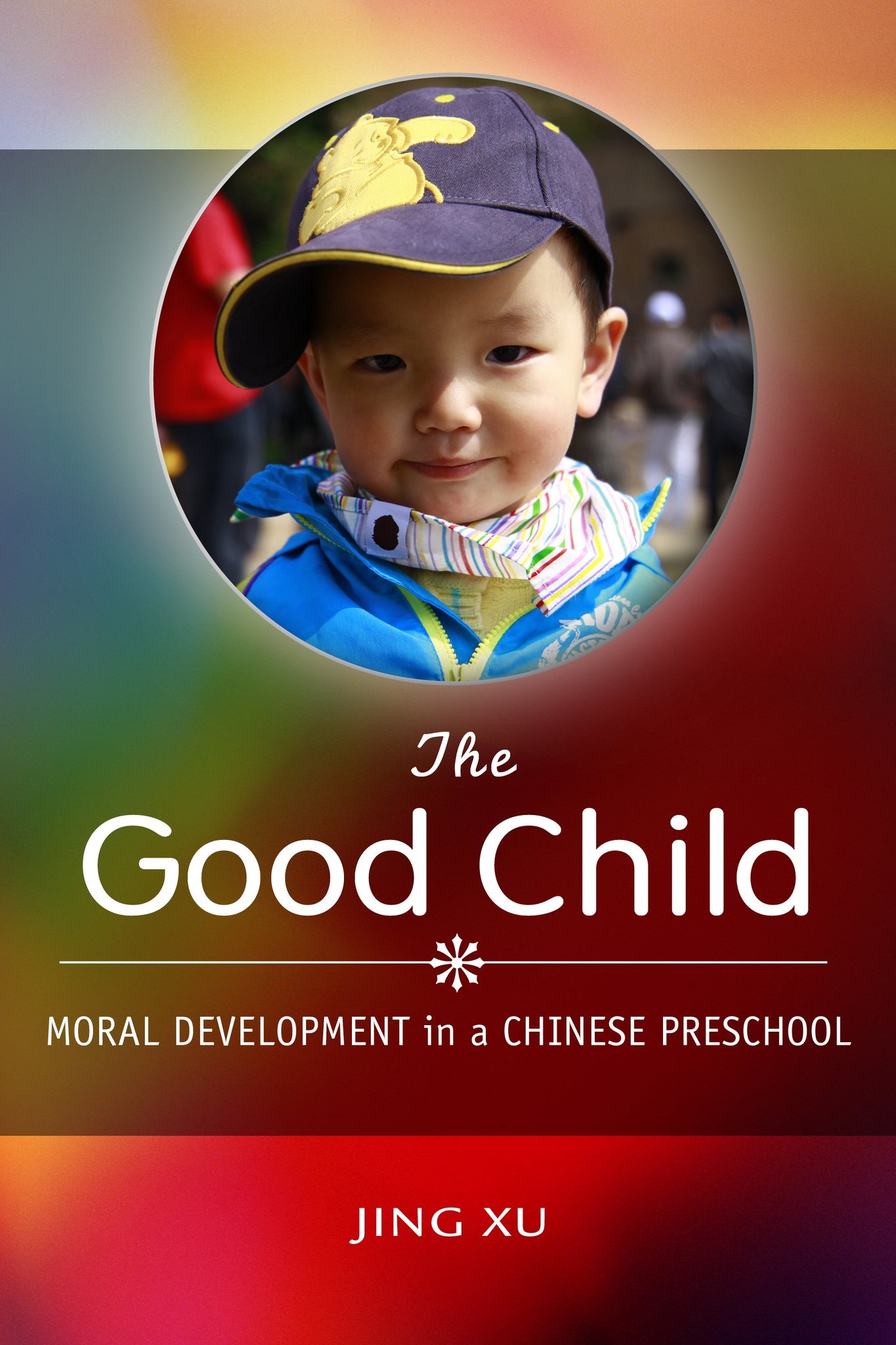 Cover image for The Good Child ISBN 9780804799263