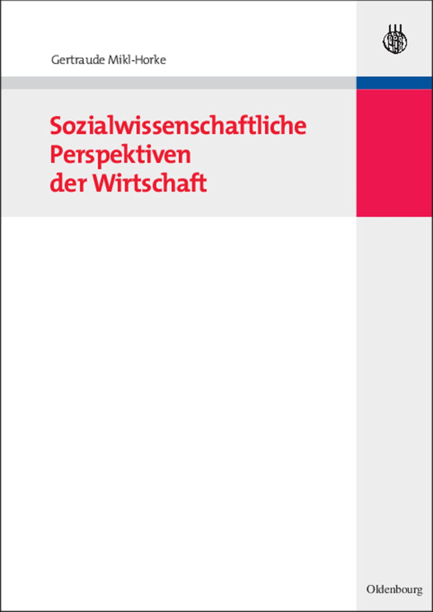 Cover image for Sozialwissenschaftliche Perspektiven der Wirtschaft ISBN 9783486582505