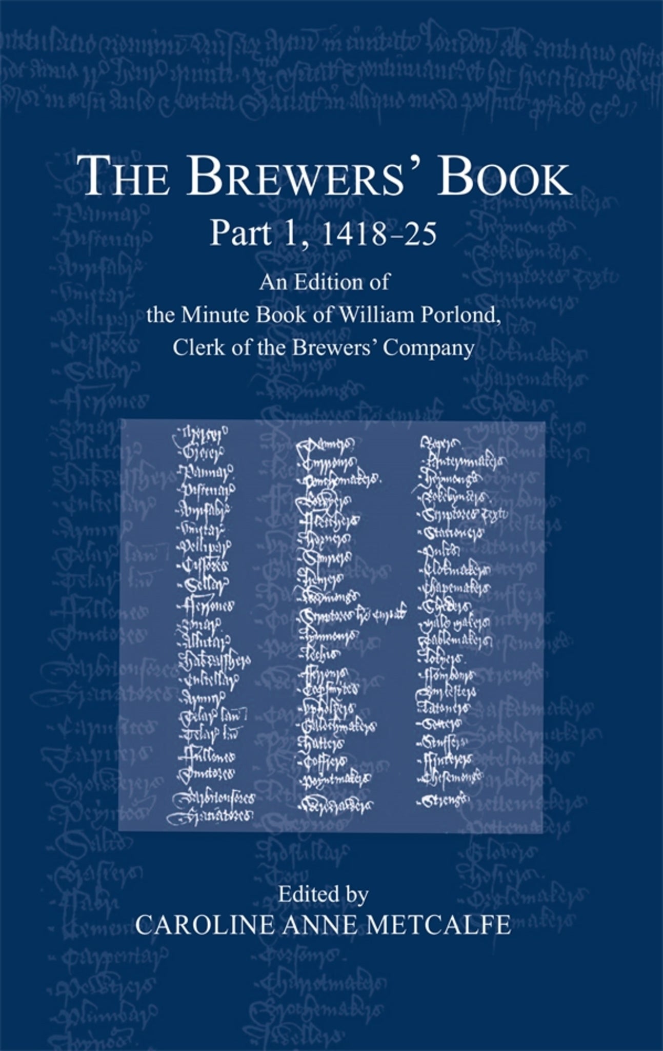 Cover image for The Brewers’ Book, Part 1, 1418-25 ISBN 9780900952081