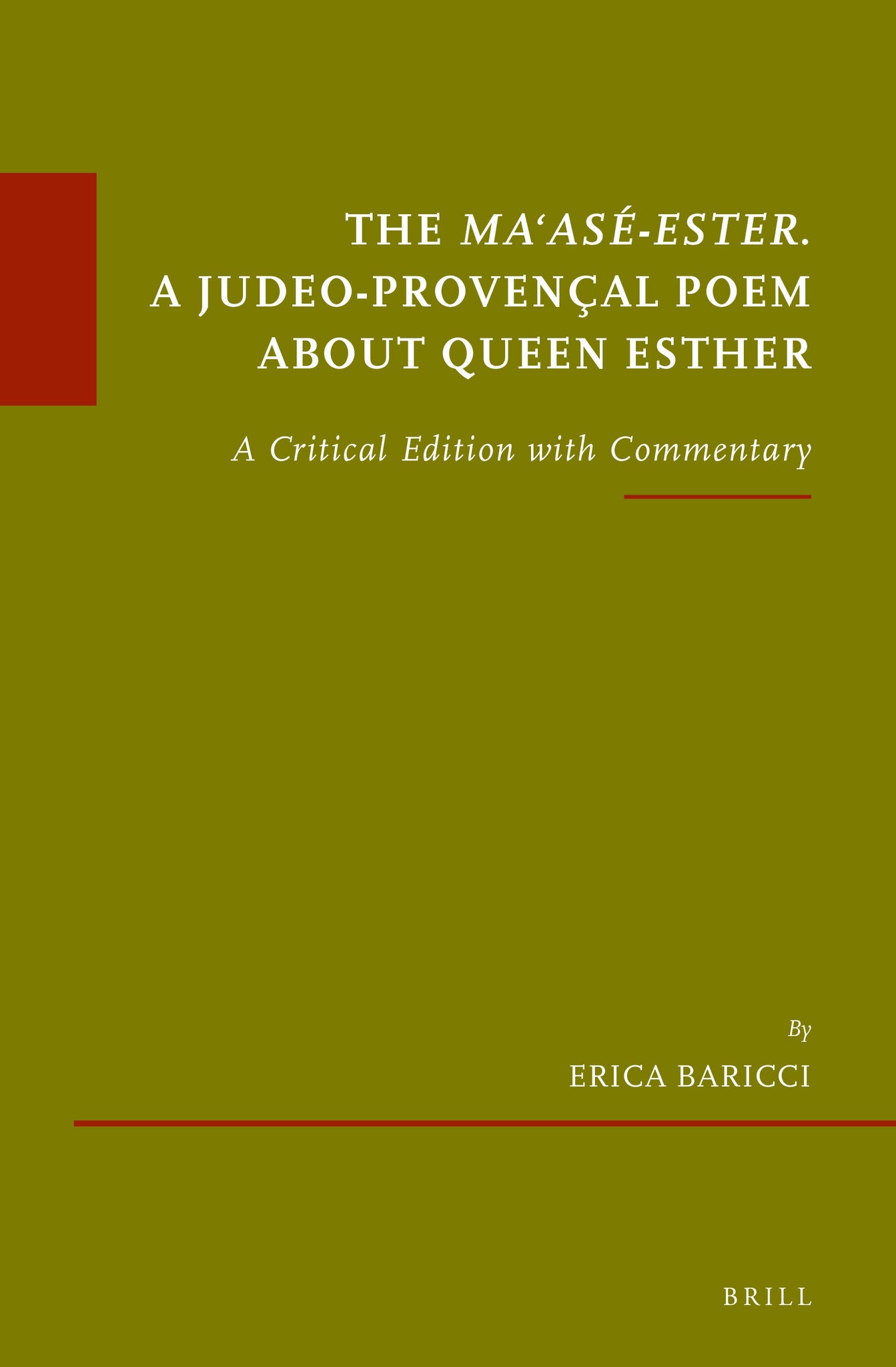 The Ma‘asé-Ester. A Judeo-Provençal poem about Queen Esther