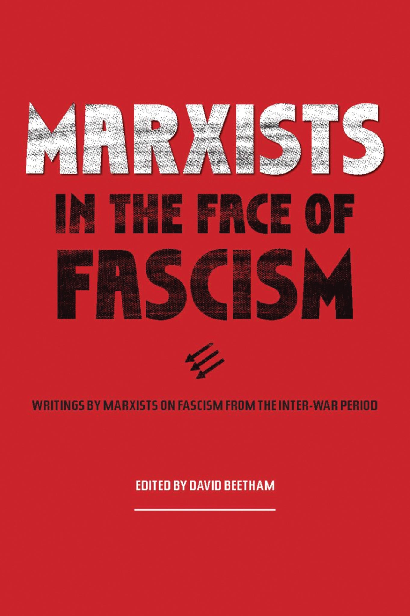 Cover image for Marxists in the Face of Fascism ISBN 9781608465736