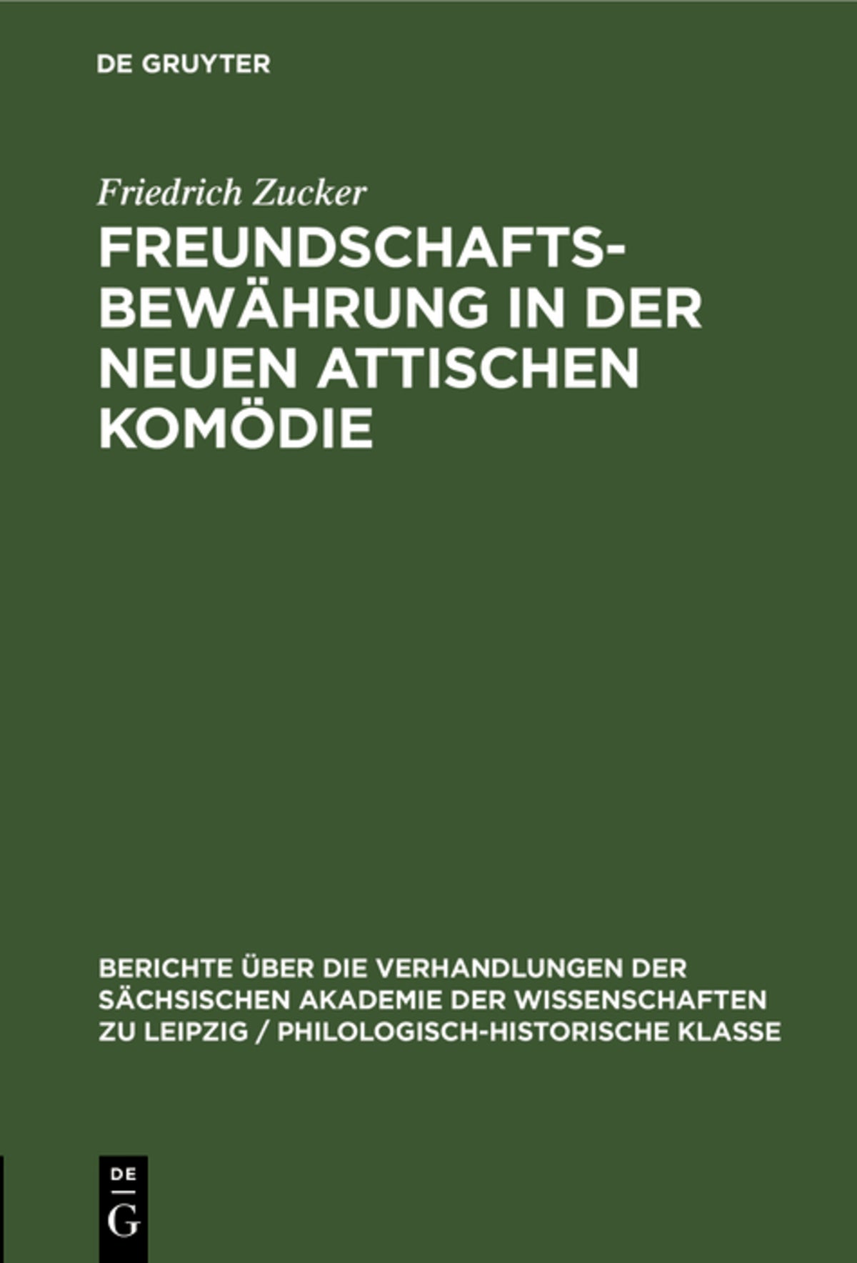 Freundschaftsbewährung in der neuen attischen Komödie