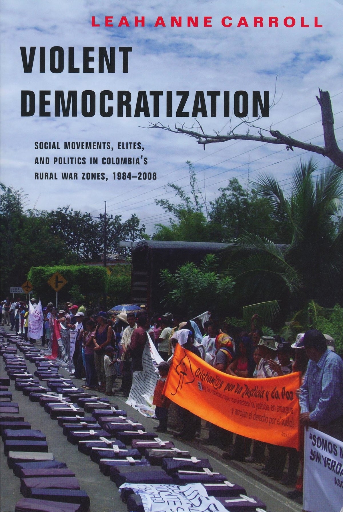 Cover image for Violent Democratization ISBN 9780268076924