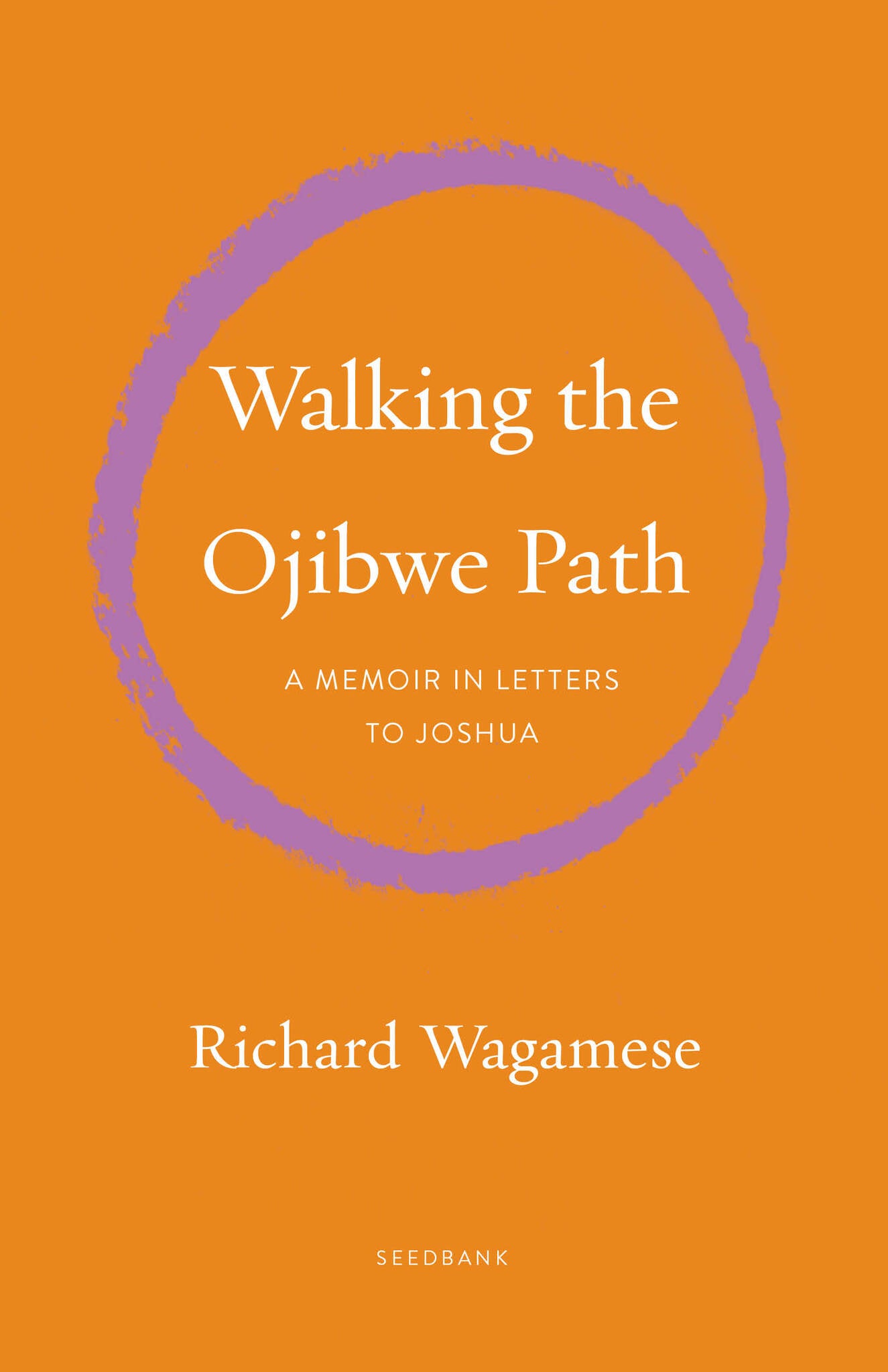 Cover image for Walking the Ojibwe Path ISBN 9781571313898