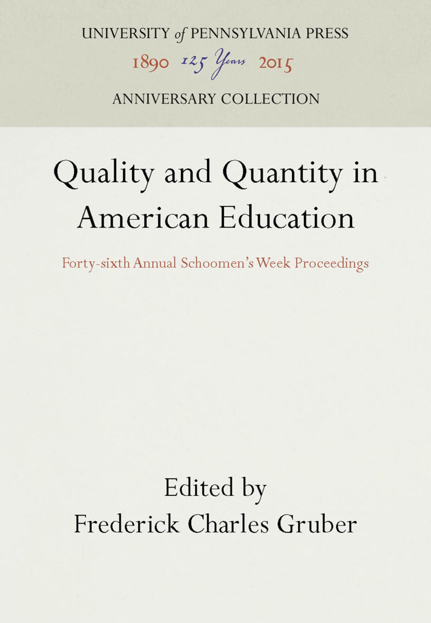 Quality and Quantity in American Education