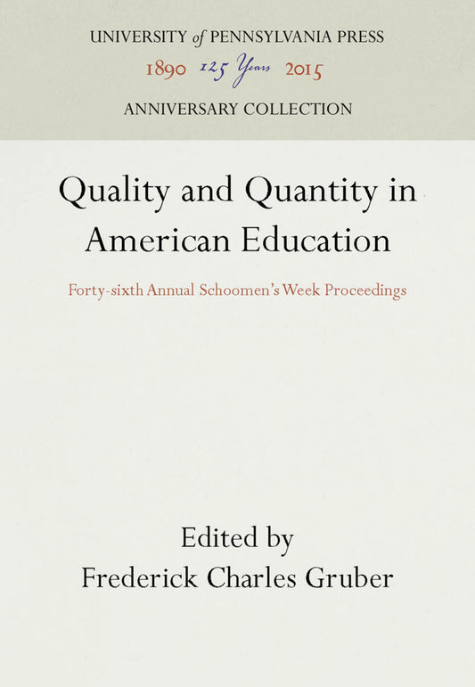 Quality and Quantity in American Education