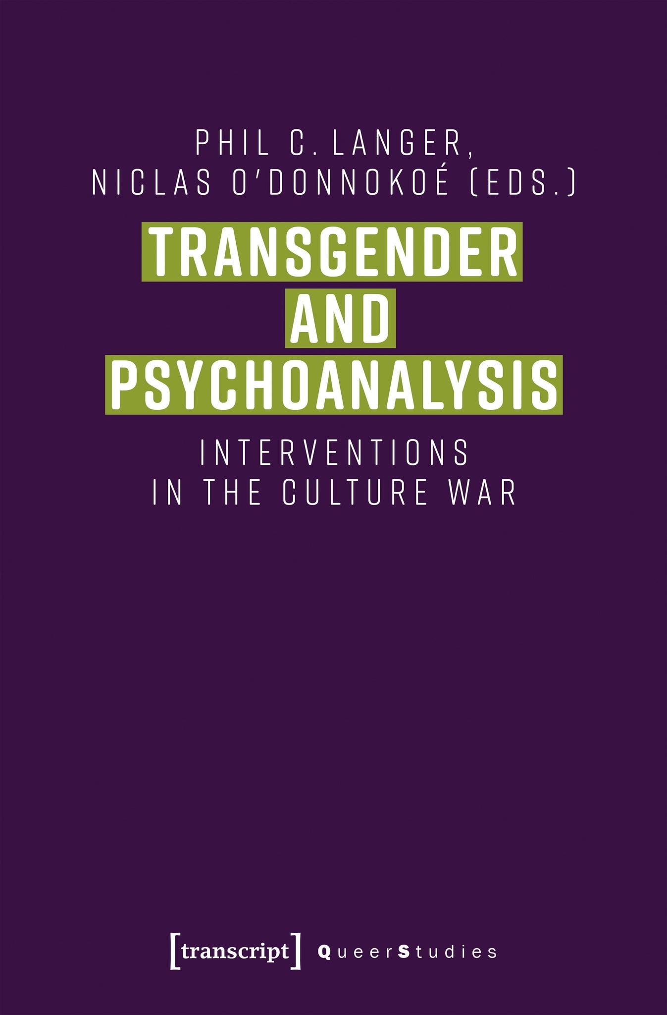 Cover image for Transgender and Psychoanalysis ISBN 9783837684148