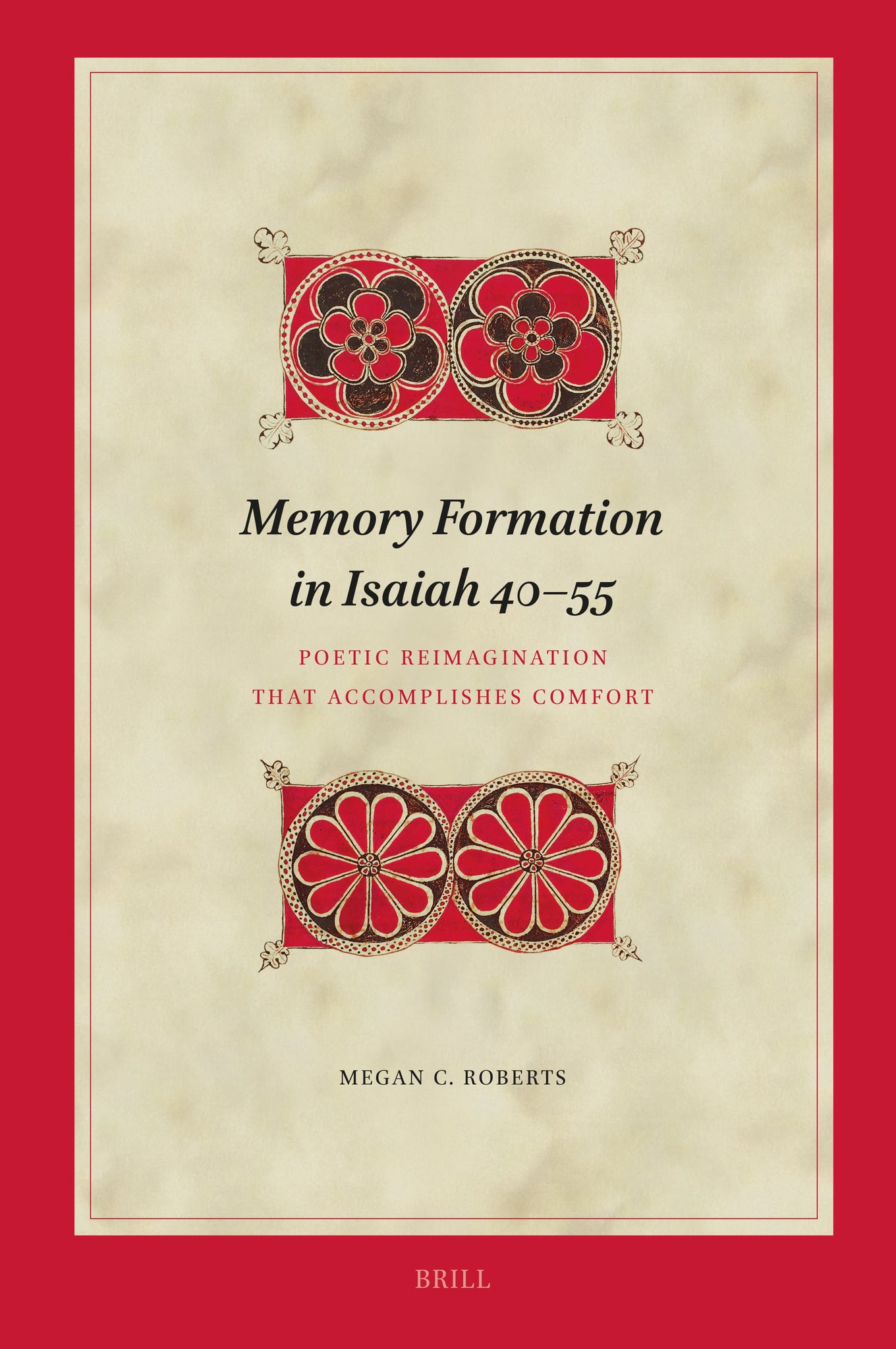Memory Formation in Isaiah 40–55