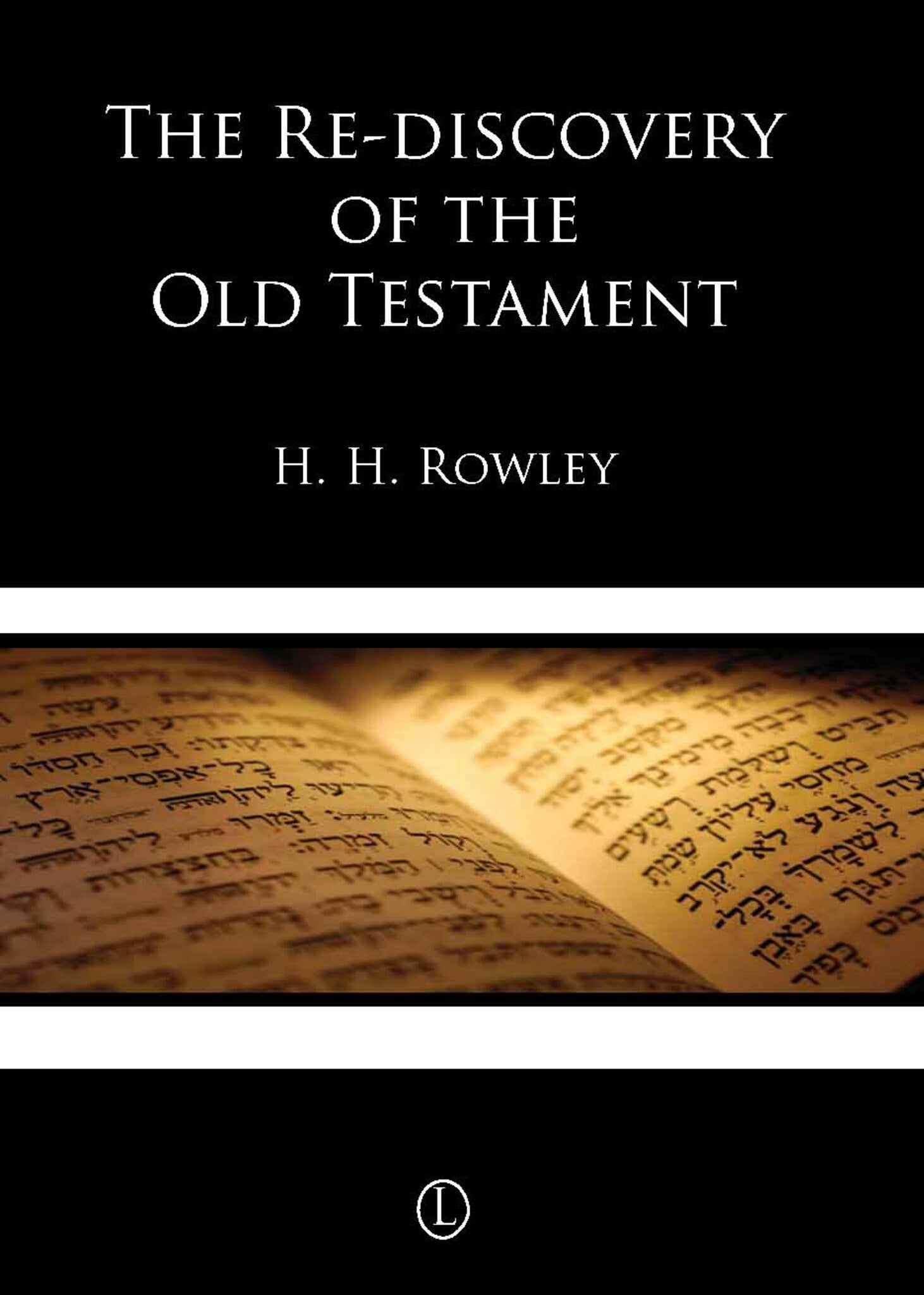 The Rediscovery of the Old Testament