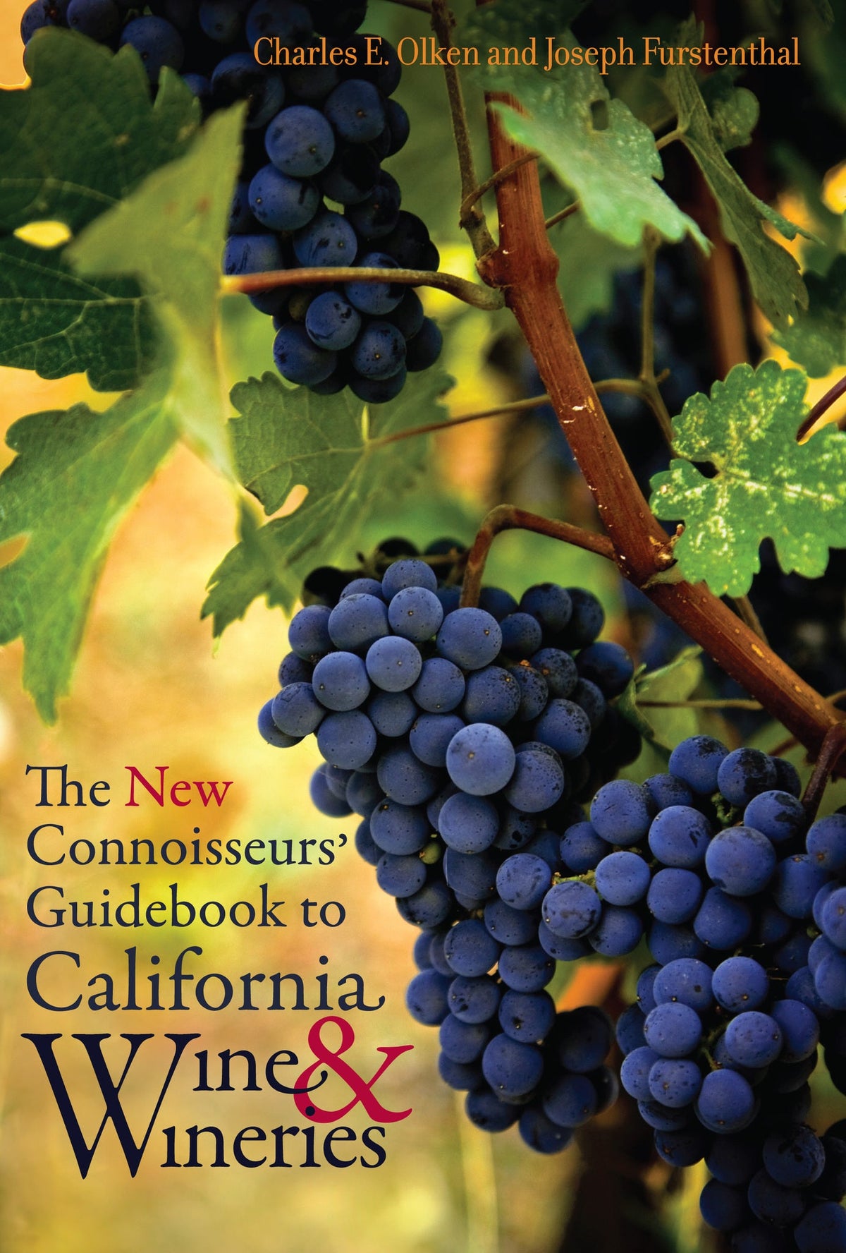 Cover image for The New Connoisseurs' Guidebook to California Wine and Wineries ISBN 9780520947269